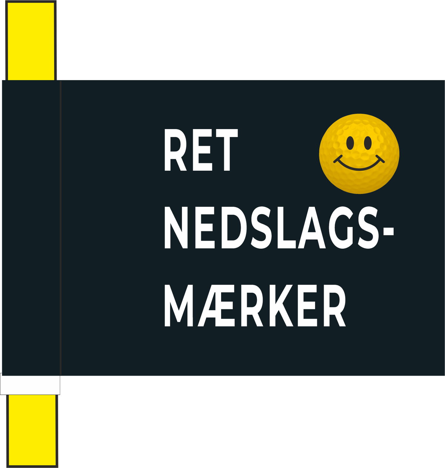 Markeringsflag sort med tekst "Ret nedslagsmærker op"