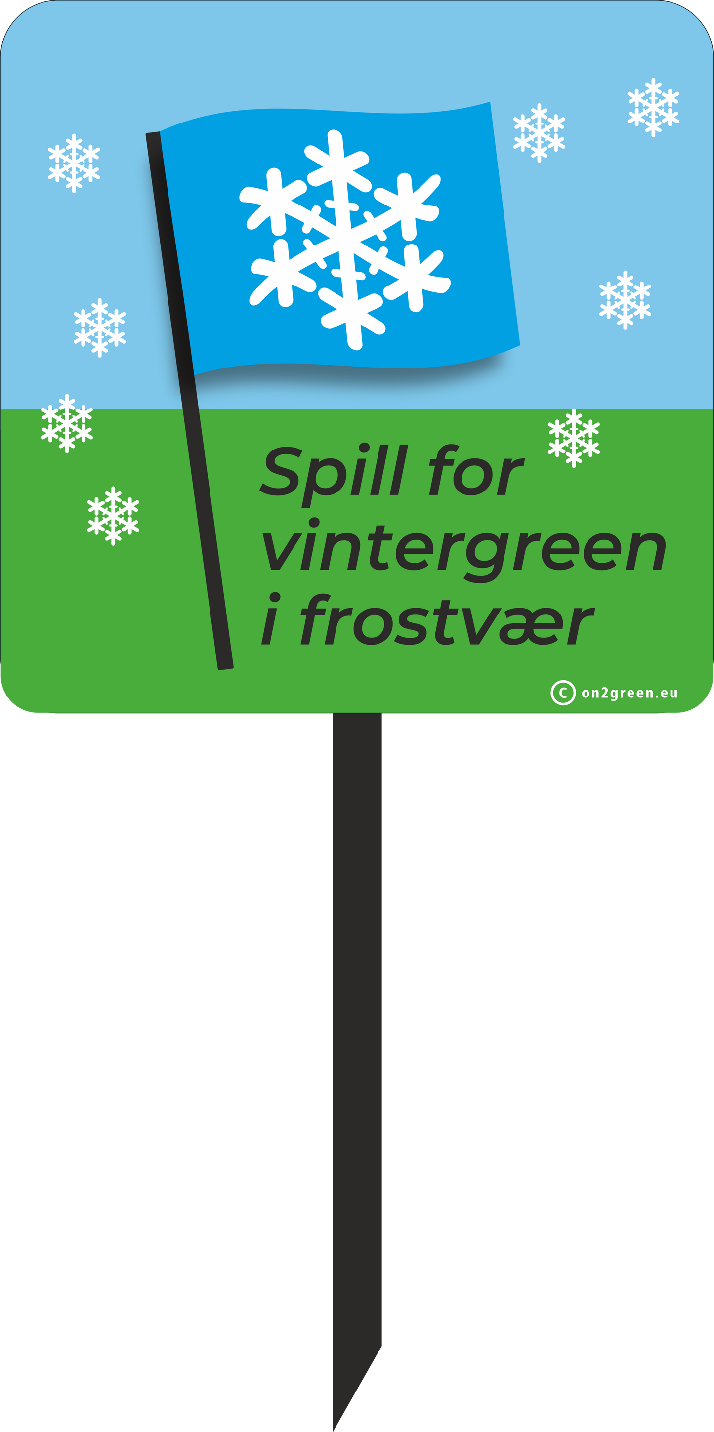 Golfskilt: Spil til vintergreen ved frost