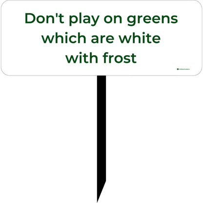 Golfskilt art 15, Spil ikke på frosne greens.